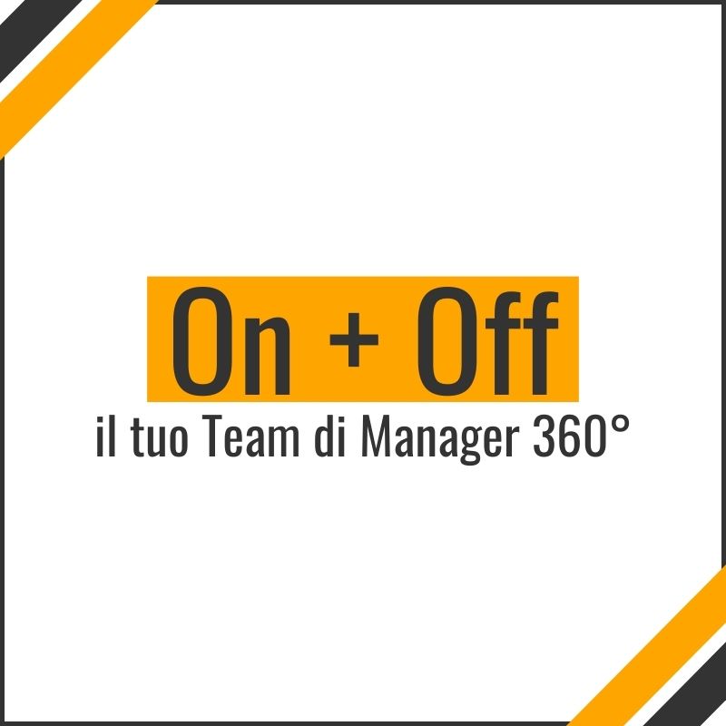 On + Off Pack, il tuo Team di Manager 360°