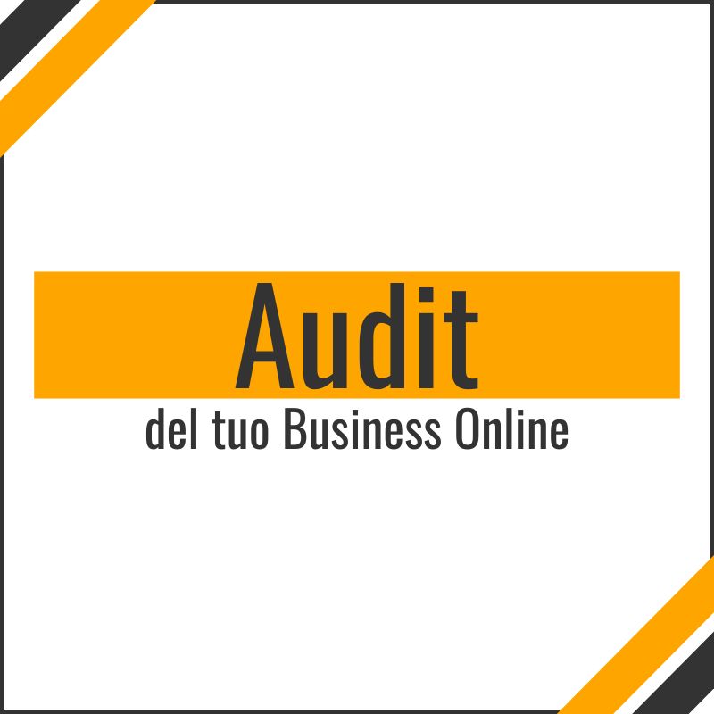 Audit del tuo Business Online